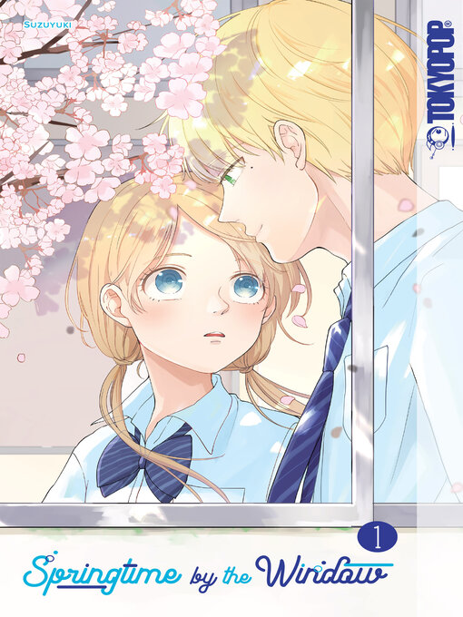 Title details for Springtime by the Window, Volume 1 by Suzuyuki - Available
